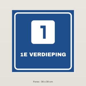 Bordje 1e verdieping - Forex 30 x 30 cm