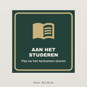 Deurbordje Aan het studeren - Forex 30 x 30 cm