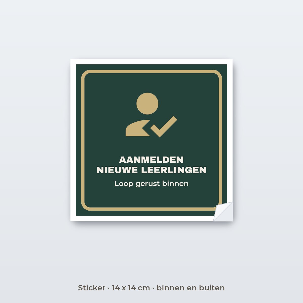 Bordje Aanmelden nieuwe leerlingen - Sticker 14 x 14 cm