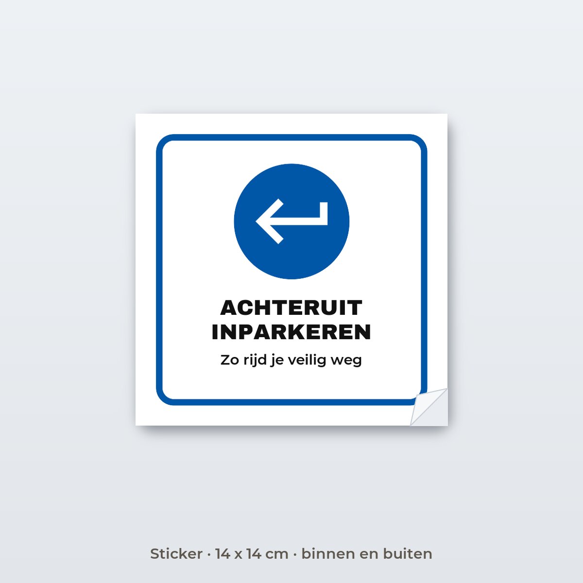 Bordje Achteruit inparkeren - Sticker 14 x 14 cm