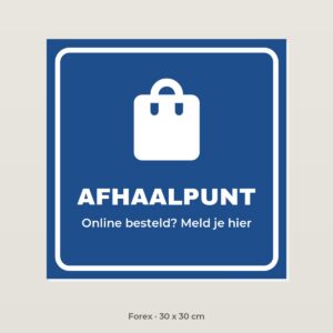 Bordje Afhaalpunt - Forex 30 x 30 cm