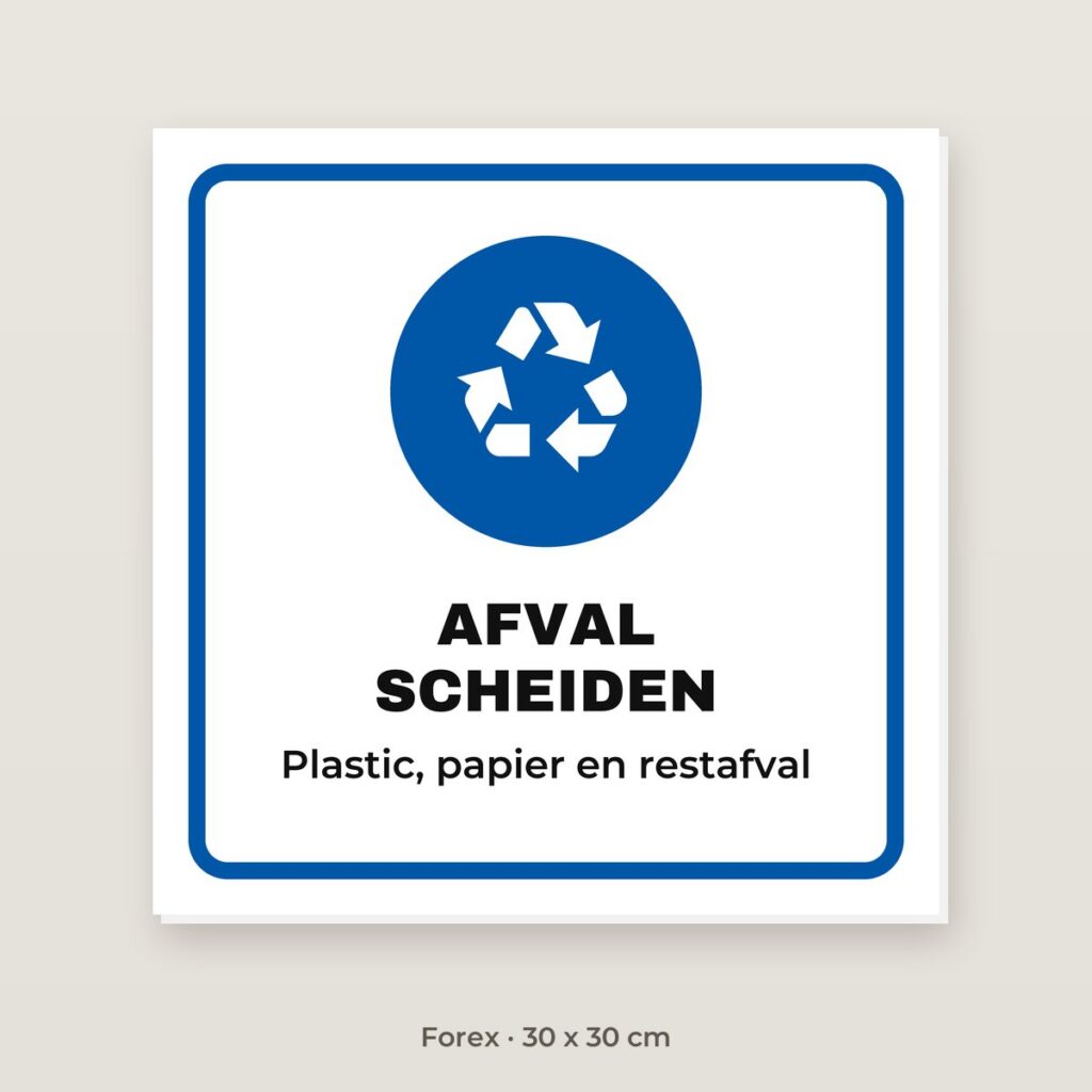 Bordje Afval scheiden - Forex 30 x 30 cm