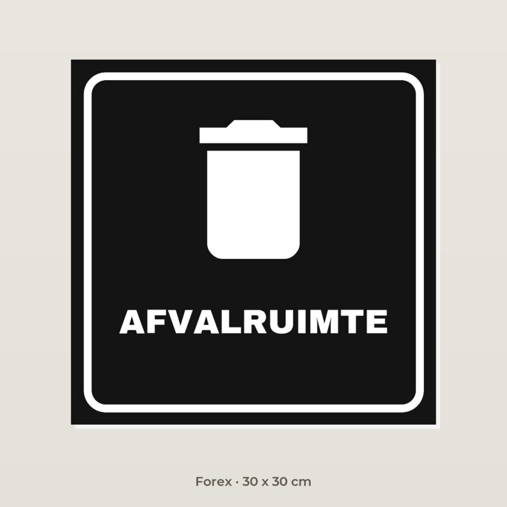 Deurbordje Afvalruimte - Forex 30 x 30 cm