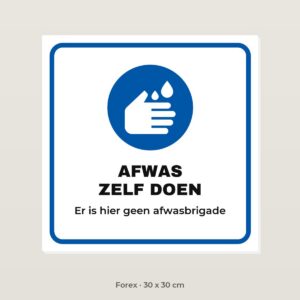 Bordje Afwas zelf doen - Forex 30 x 30 cm