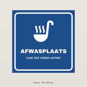 Bordje Afwasplaats - Forex 30 x 30 cm