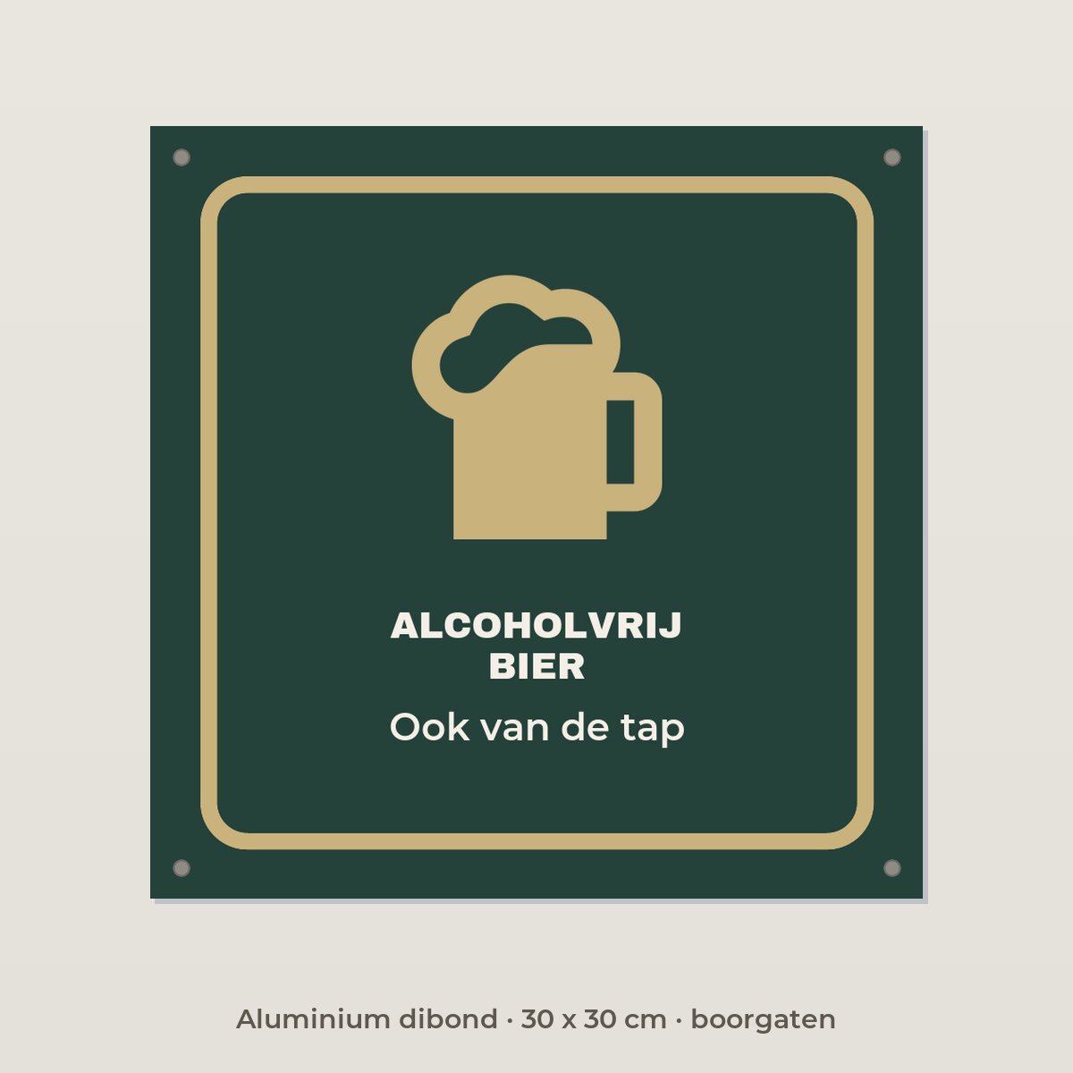 Bordje Alcoholvrij bier - Aluminium dibond 30 x 30 cm met boorgaten