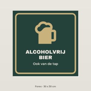 Bordje Alcoholvrij bier - Forex 30 x 30 cm