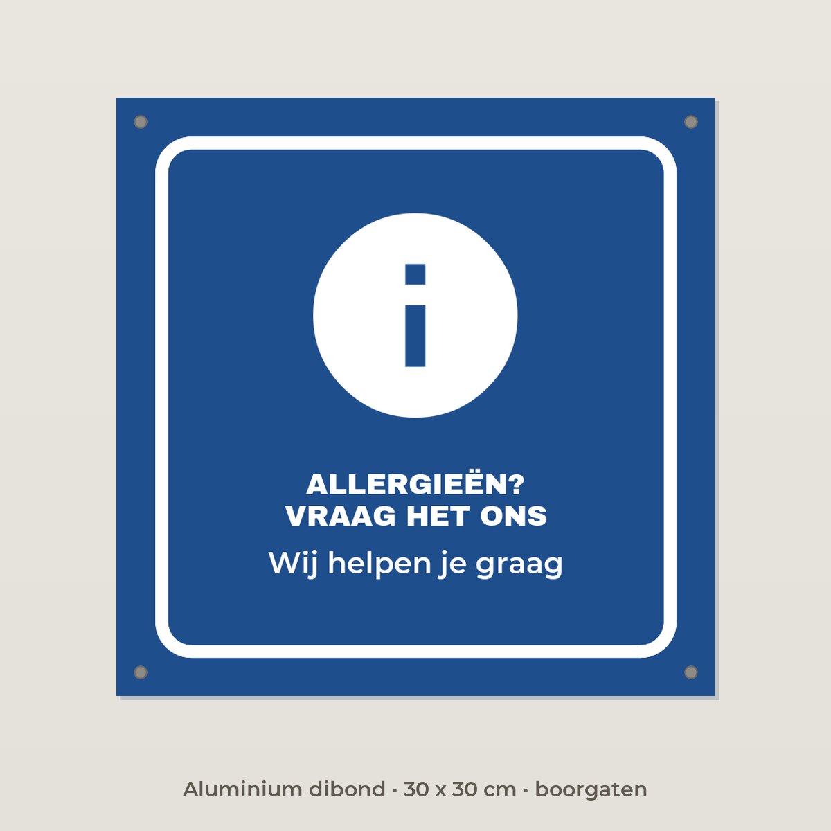 Bordje Allergenen - Aluminium dibond 30 x 30 cm met boorgaten