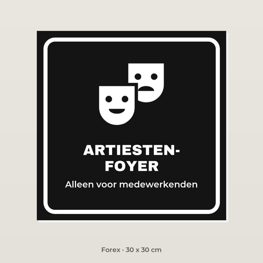 Deurbordje Artiestenfoyer - Forex 30 x 30 cm