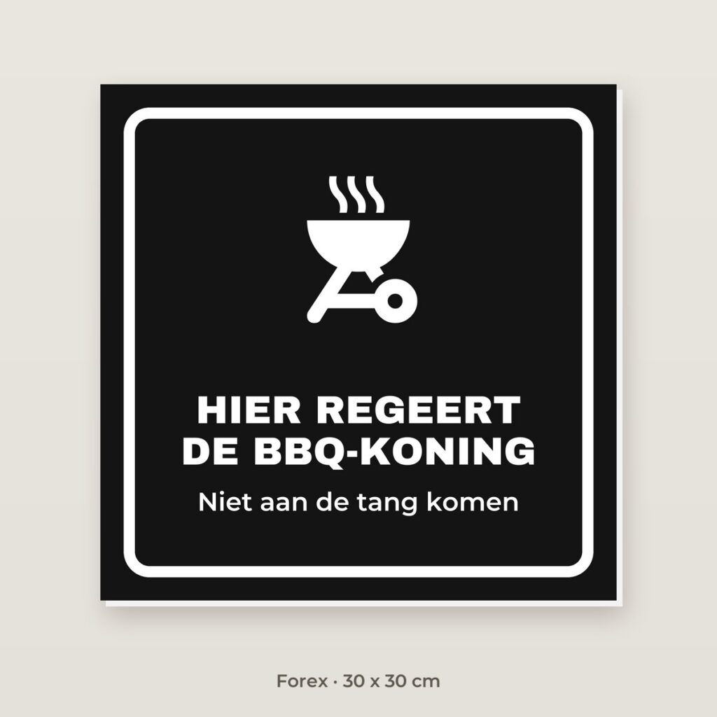 Bordje BBQ-koning - Forex 30 x 30 cm