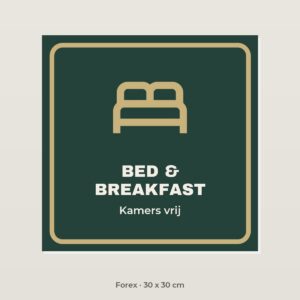 Bordje Bed and breakfast - Forex 30 x 30 cm
