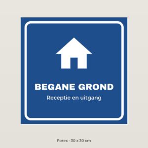 Bordje Begane grond - Forex 30 x 30 cm