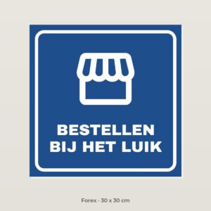 Bordje Bestellen bij het luik - Forex 30 x 30 cm