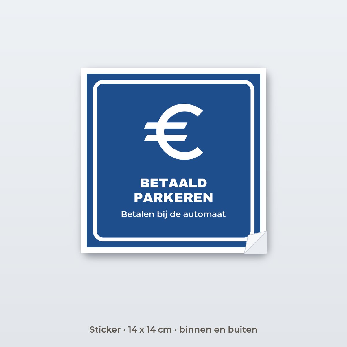 Bordje Betaald parkeren - Sticker 14 x 14 cm