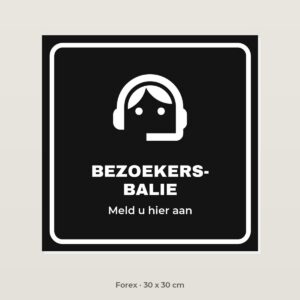 Deurbordje Bezoekersbalie - Forex 30 x 30 cm