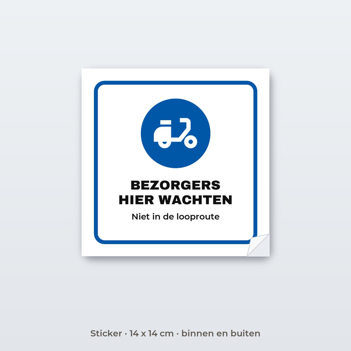 Bordje Bezorgers hier wachten - Sticker 14 x 14 cm