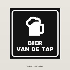 Bordje Bier van de tap - Forex 30 x 30 cm