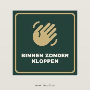 Deurbordje Binnen zonder kloppen - Forex 30 x 30 cm