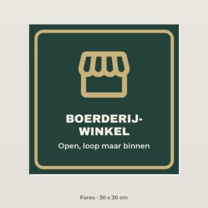 Bordje Boerderijwinkel - Forex 30 x 30 cm