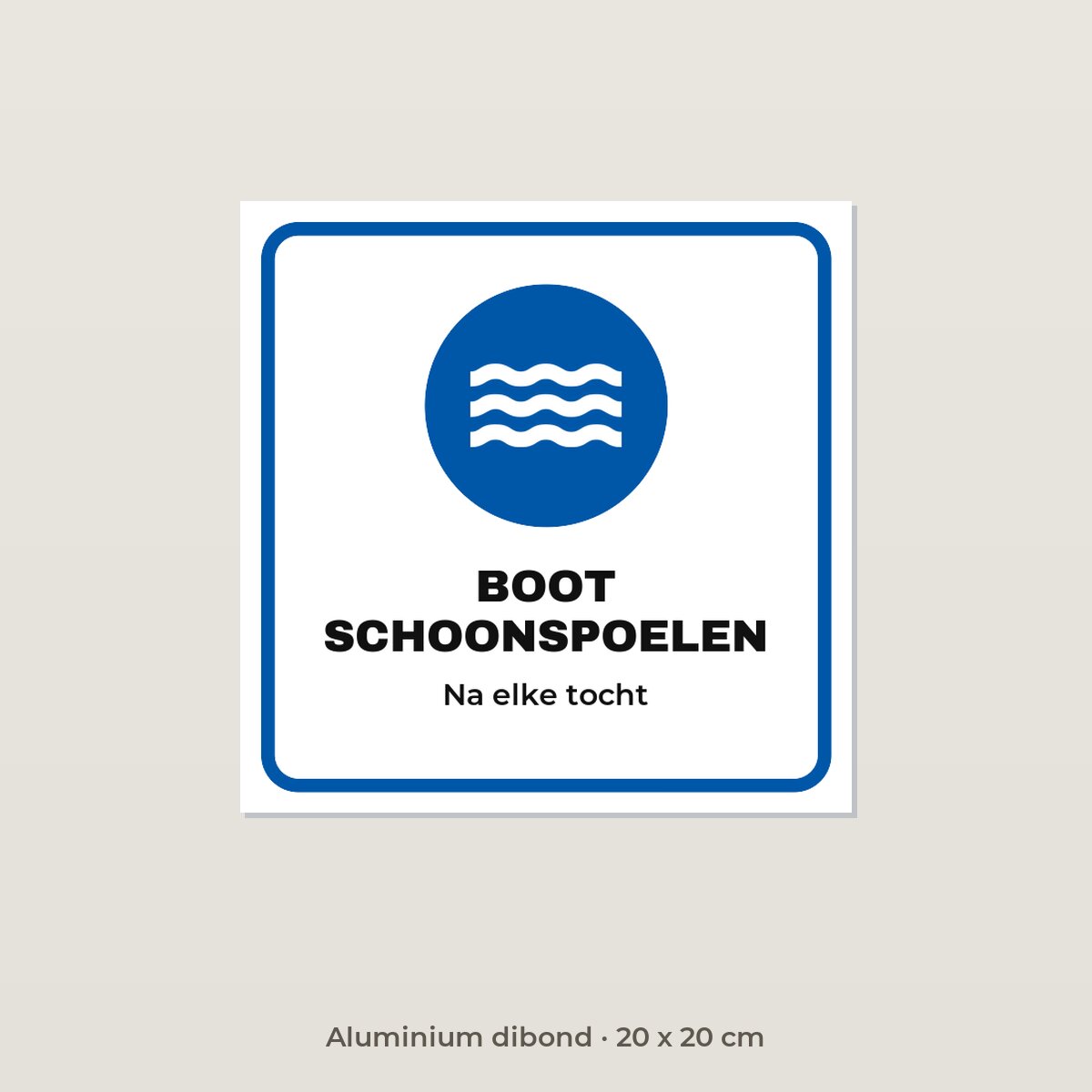 Bordje Boot schoonspoelen - Aluminium dibond 20 x 20 cm