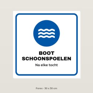 Bordje Boot schoonspoelen - Forex 30 x 30 cm
