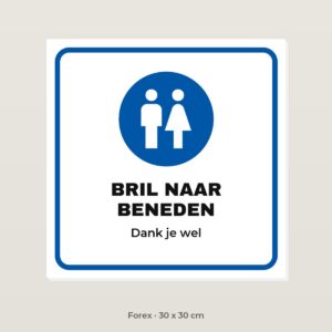 Bordje Bril naar beneden - Forex 30 x 30 cm