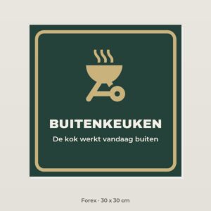 Bordje Buitenkeuken - Forex 30 x 30 cm