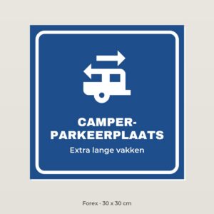 Bordje Camper parkeerplaats - Forex 30 x 30 cm