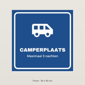Bordje Camperplaats - Forex 30 x 30 cm