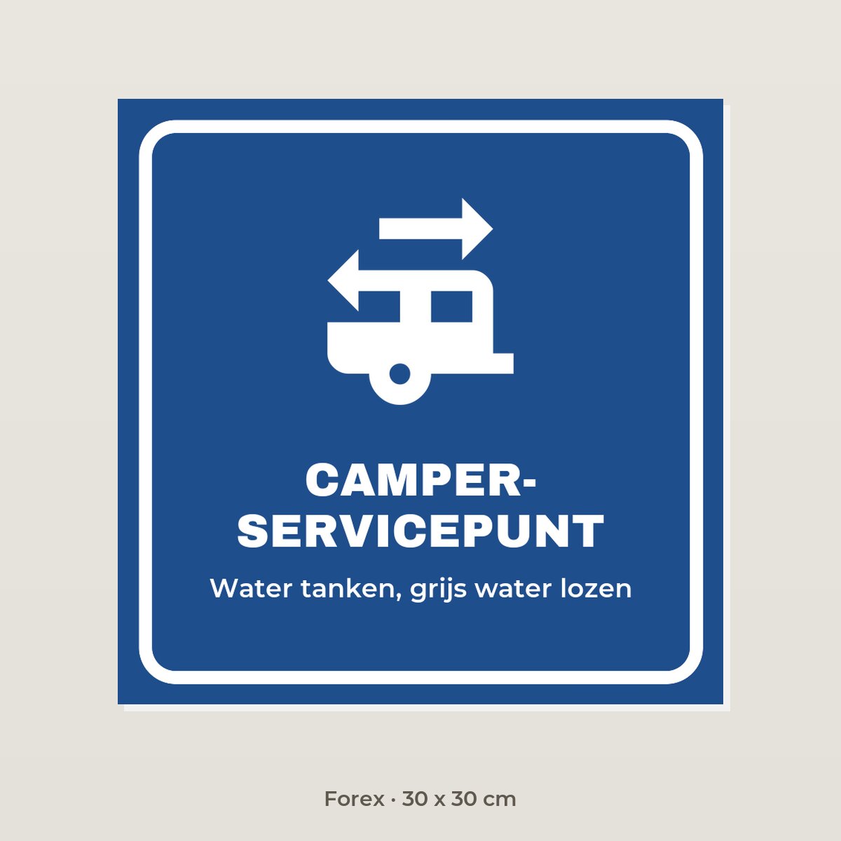 Bordje Camperservicepunt - Forex 30 x 30 cm