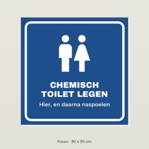 Bordje Chemisch toilet legen - Forex 30 x 30 cm