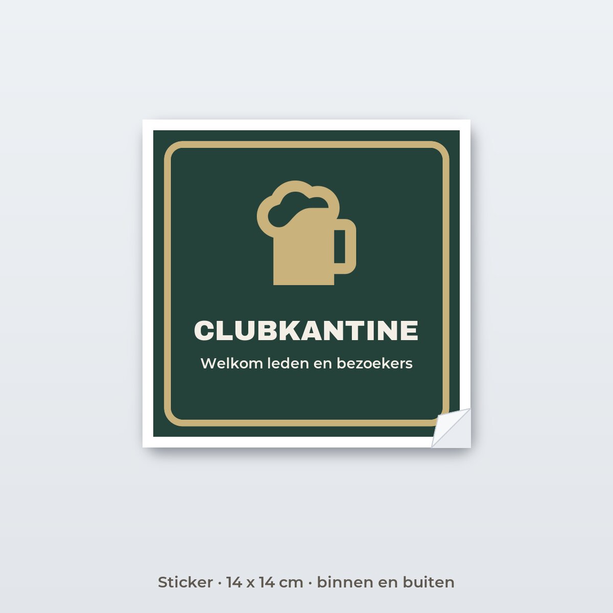 Bordje Clubkantine - Sticker 14 x 14 cm