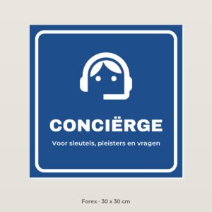 Deurbordje Conciërge - Forex 30 x 30 cm