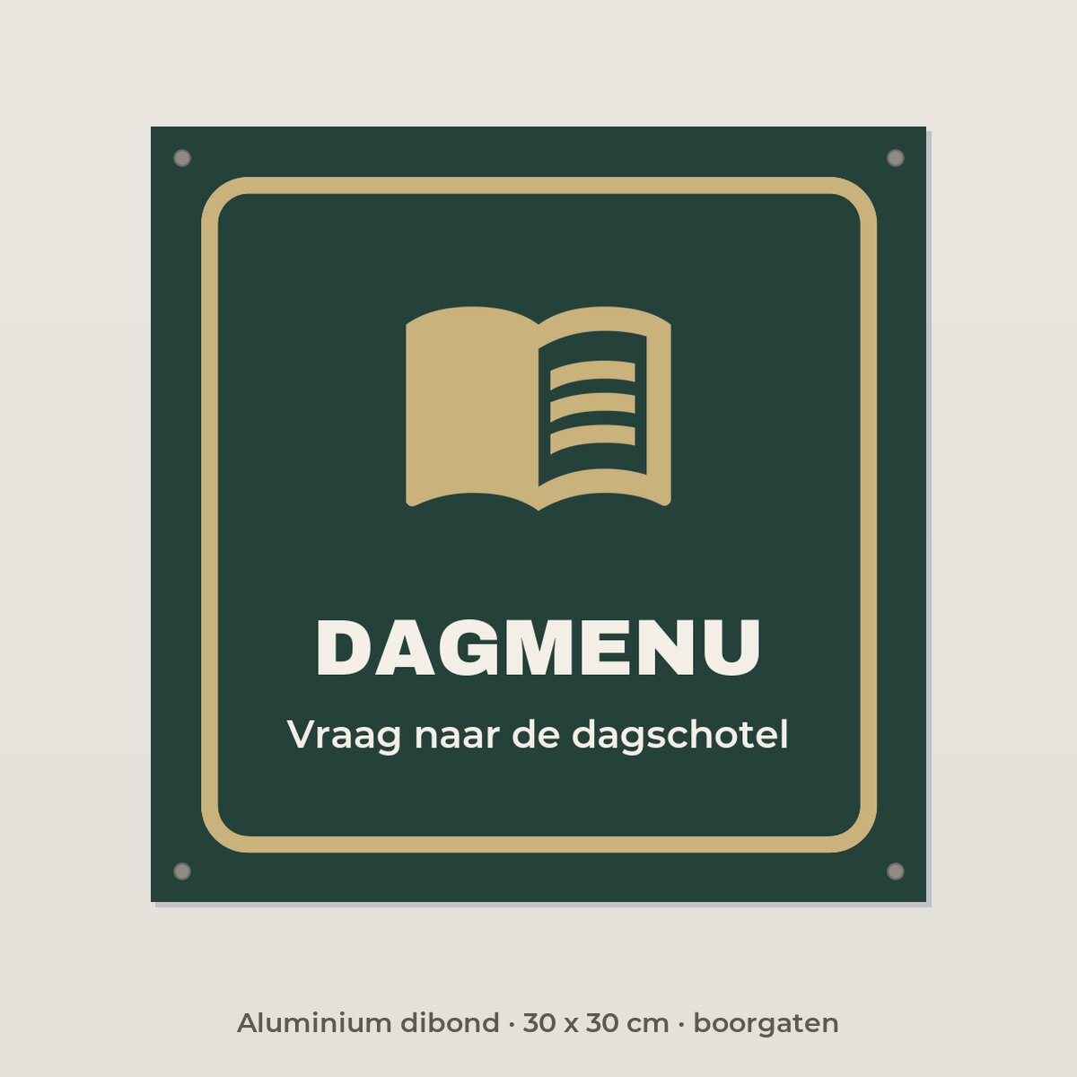 Bordje Dagmenu - Aluminium dibond 30 x 30 cm met boorgaten