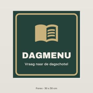 Bordje Dagmenu - Forex 30 x 30 cm