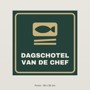 Bordje Dagschotel van de chef - Forex 30 x 30 cm