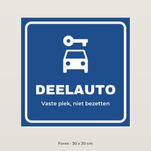 Bordje Deelauto - Forex 30 x 30 cm