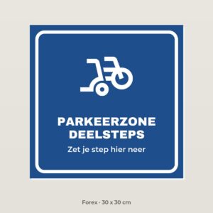 Bordje Parkeerzone deelsteps - Forex 30 x 30 cm