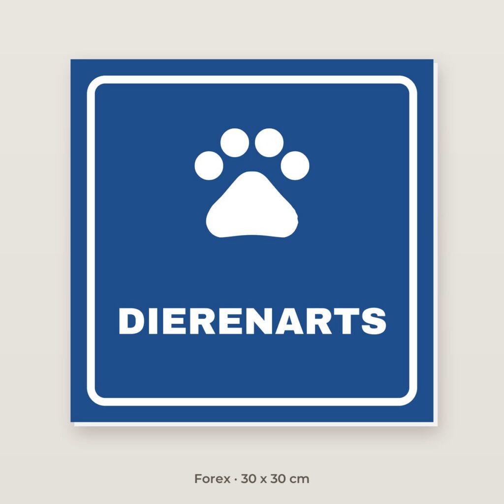 Bordje Dierenarts - Forex 30 x 30 cm