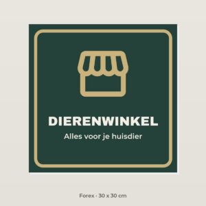 Bordje Dierenwinkel - Forex 30 x 30 cm