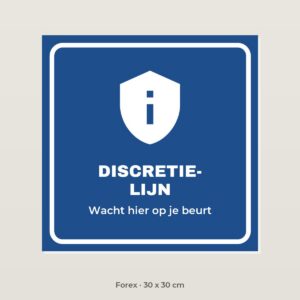 Bordje Discretielijn - Forex 30 x 30 cm