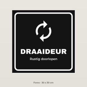 Deurbordje Draaideur - Forex 30 x 30 cm