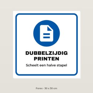 Bordje Dubbelzijdig printen - Forex 30 x 30 cm