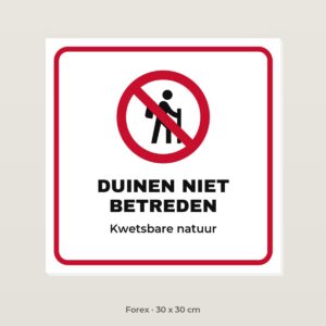 Bordje Duinen niet betreden - Forex 30 x 30 cm
