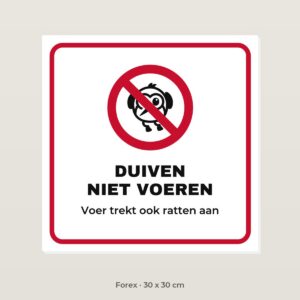 Bordje Duiven niet voeren - Forex 30 x 30 cm