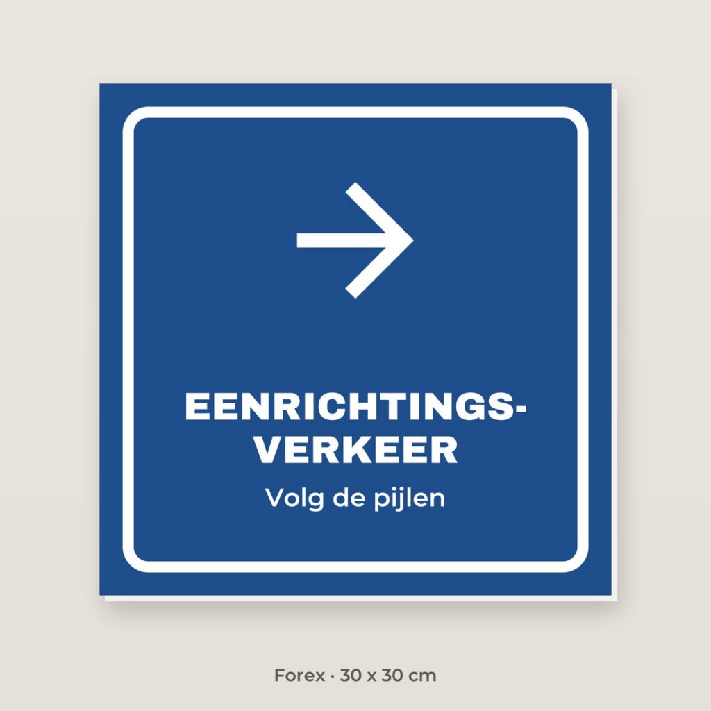 Bordje Eenrichtingsverkeer - Forex 30 x 30 cm
