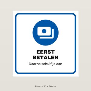 Bordje Eerst betalen - Forex 30 x 30 cm