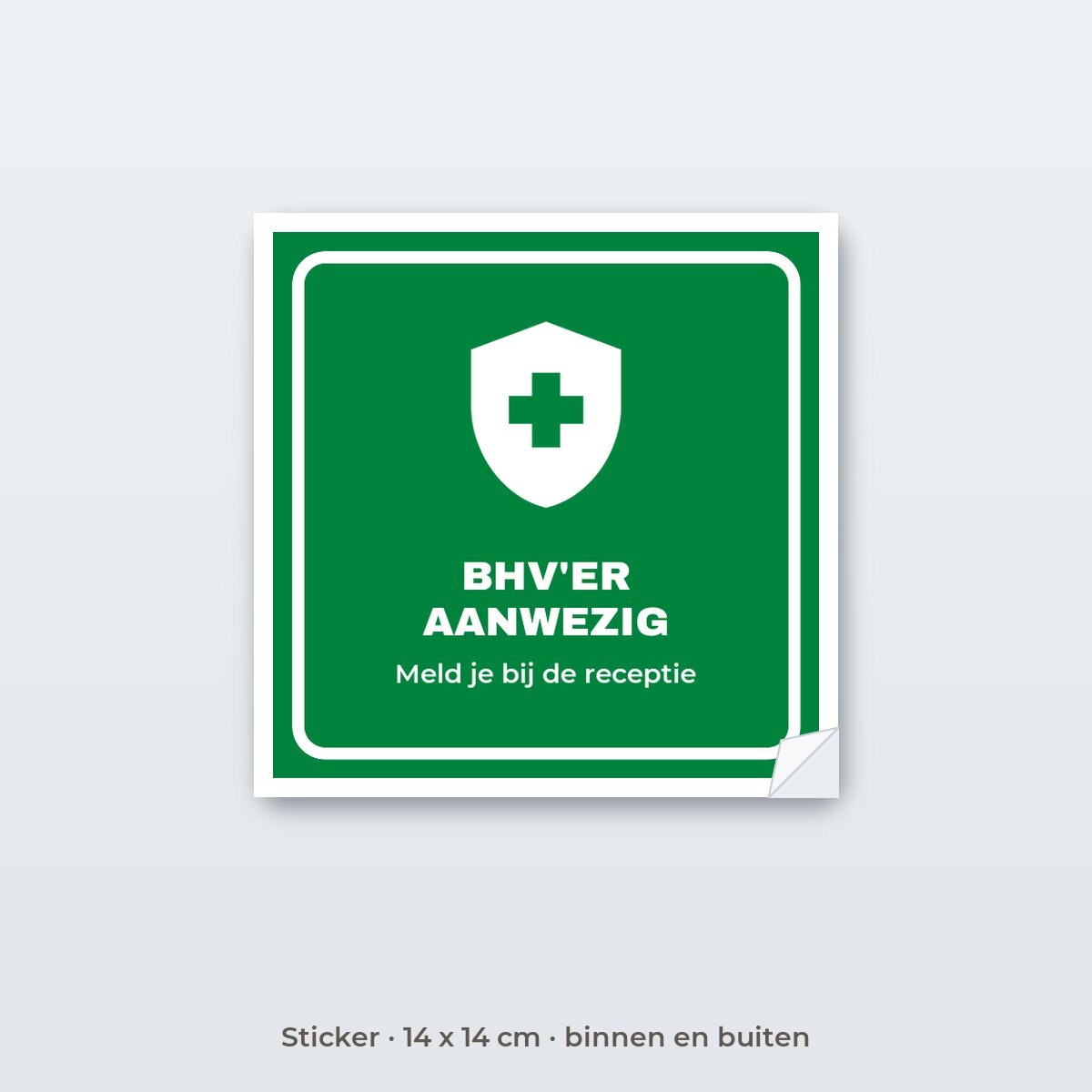 Bordje BHV'er aanwezig - Sticker 14 x 14 cm