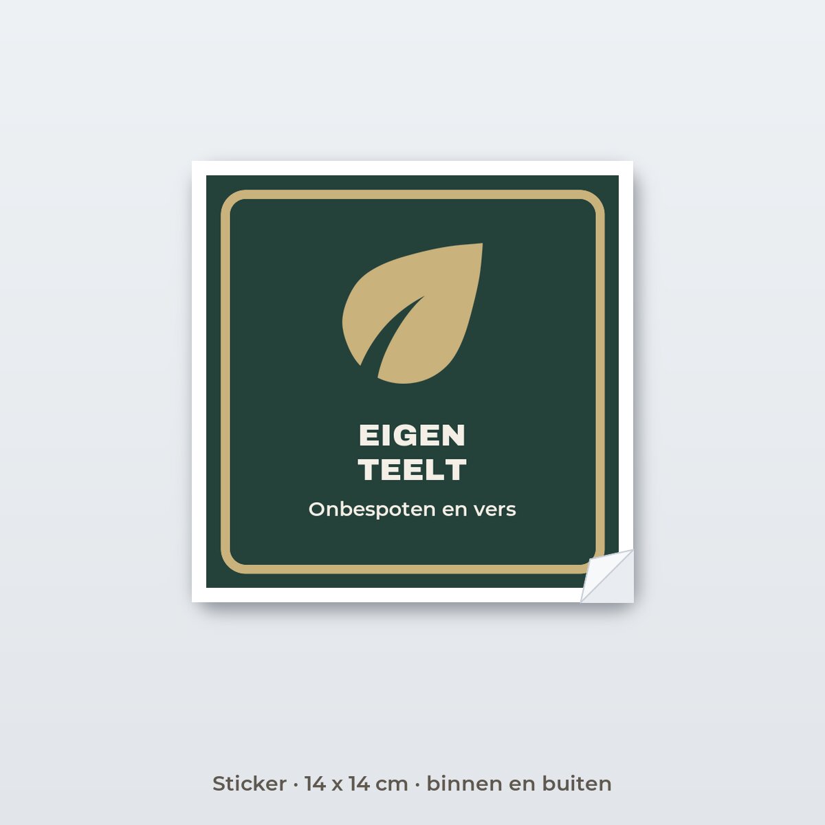 Bordje Eigen teelt - Sticker 14 x 14 cm