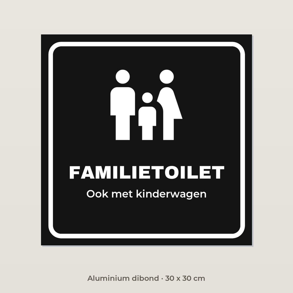 Deurbordje Familietoilet - Aluminium dibond 30 x 30 cm